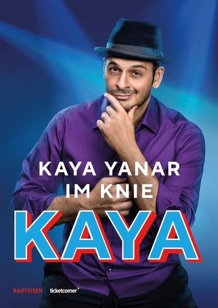 Spezialplakat Kaya Yanar im Knie 2023